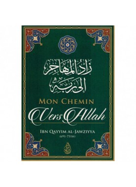 Mon Chemin Vers Allah, De...