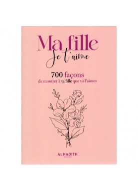 Ma fille, Je t'aime