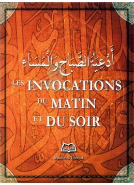 Les invocations du matin et...