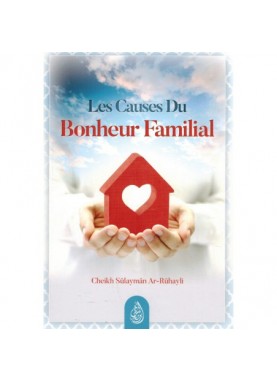 Les causes du bonheur familial