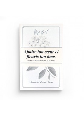 Apaise ton cœur et fleuris...