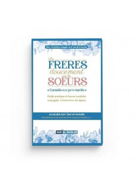 Les frères doucement avec...